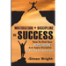 Motivation + Discipline = Success: How To Find Your Motivation And Apply Discipline To Achieve Success In Life
