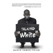 Talking "White"