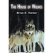 The House of Wolves