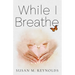 While I Breathe