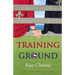 Training Ground: Book One of Girls of Summer