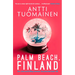 Palm Beach, Finland