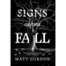 Signs of the Fall: Understanding and Overcoming the Seven Deadly Sins