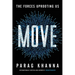 Move: The Forces Uprooting Us