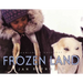 Vanishing Cultures: Frozen Land