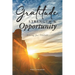 Gratitude, Strength, and Opportunity: Living for TODAY