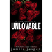 Unlovable: a dark bwwm bully romance