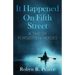 It Happened On Fifth Street: : a tale of forgotten heroes