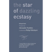 The Star of Dazzling Ecstasy 79 poems: translated by Philip Nikolayev with an introduction by William Mills Todd III