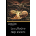 La solitudine degli estremi