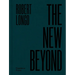 Robert Longo: The New Beyond