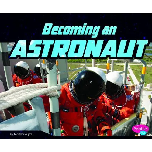 Becoming an Astronaut