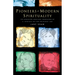 Pioneers of Modern Spirituality: The Neglected Anglican Innovators of a Spiritual But Not Religious Age