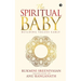 The Spiritual Baby: Building Values Early