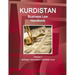 Kurdistan Business Law Handbook Volume 1 Strategic Information and Basic Laws