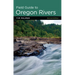 Field Guide to Oregon Rivers