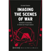 Imaging the Scenes of War: Aesthetic Crossovers in American Visual Culture