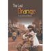 The Last Orange: A Lost And Found Memior