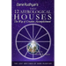 The Twelve Astrological Houses: The Way of Creative Accomplishment