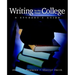 Writing Your Way Through College: A Student's Guide