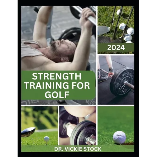 Strength Training for Golf: Enhance Your Golf Performance with Effective Strength Training Techniques
