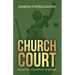 Church Court: Dispute Resolution Between Christians