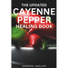 The Updated Cayenne Pepper Healing Book