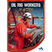 Oil Rig Workers in Action