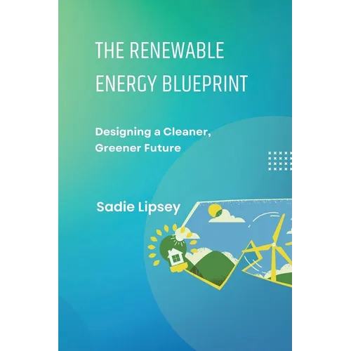The Renewable Energy Blueprint