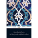 Islamic Mystical Poetry: Sufi Verse from the Early Mystics to Rumi