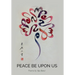 Peace Be Upon Us