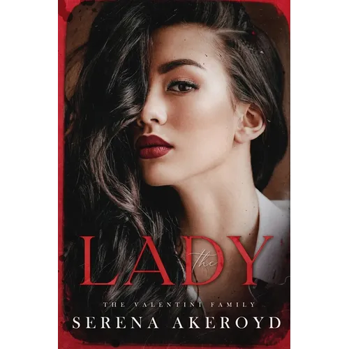 The Lady (The Valentini Family: Mafia Romance