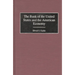 The Bank of the United States and the American Economy