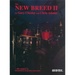 The New Breed II: The Sequel: Independence, Inspiration, Innovation