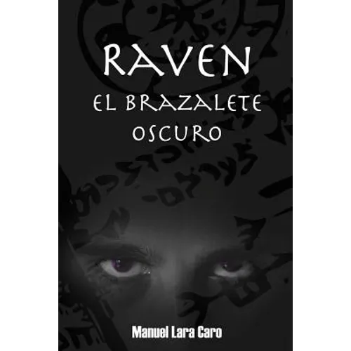 Raven: El Brazalete Oscuro