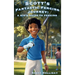 Scott's Fantastic Fencing Journey: A Kid's Guide to Fencing