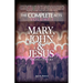 Mary, John & Jesus among others: Biographical Documents of the Early Church in Plain English