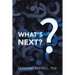 What's Next?