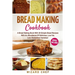 Bread Making Cookbook: A Bread Baking Book With 30 Simple Bread Recipes With An Abundance Of Delicious, Low Fat, Low Cholesterol Varieties -