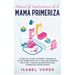Manual de supervivencia de la mamá primeriza