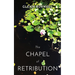 The CHAPEL of RETRIBUTION: A Detective Robert Lui Story #1