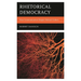 Rhetorical Democracy: How Communication Shapes Political Culture