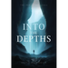 The Protector's Call: Into the depths