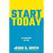 Start Today: Be Awesome. Be You.