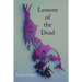 Lessons of the Dead: Poems