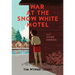 War at the Snow White Motel and Other Stories