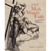 Myth, Allegory, Faith: The Kirk Edward Long Collection of Mannerist Prints