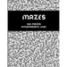 Mazes - 100 mazes intermediate level: Maze book for adults