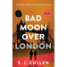 Bad Moon Over London: The Hunter & Higashi Mysteries - Book 3