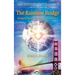 The Rainbow Bridge: Bridge to Inner Peace and to World Peace
